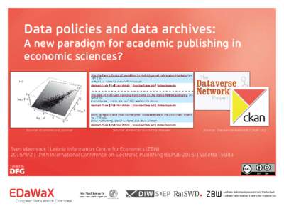 Data policies and data archives:  A new paradigm for academic publishing in economic sciences?  Source: Economics-EJournal