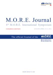 M.O.R.E. Journal  8th M.O.R.E. International Symposium CONGRESS EDITION  LUGANO APRIL 22-23, 2016