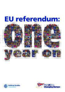 EU referendum:  Foreword Well, it’s not boring is it? Politics continues to surprise us, and all the while the Article 50 clock keeps ticking. One year on from the EU referendum, this report is intended for all those 
