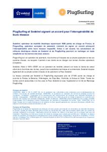 Communiqué	de	presse	 3	mars	2016 PlugSurfing et Sodetrel signent un accord pour l’interopérabilité de leurs réseaux