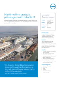 Maritime firm protects passengers with reliable IT Venezia Terminal Passeggeri consolidates network by more than 30 per cent and increases its performance and the stability of critical passenger systems with virtualizati