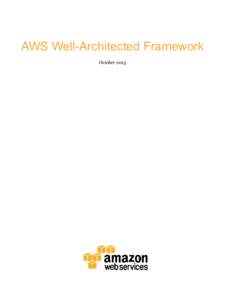 AWS Well-Architected Framework October 2015 Amazon Web Services – AWS Well-Architected Framework  October 2015