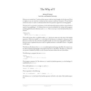 The Why of Y Richard P. Gabriel Lucid, Inc. and Stanford University Did you ever wonder how Y works and how anyone could ever have thought of it? In this note I’ll try to explain to you not only how it works, but how s