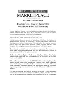 MARKETPLACE TUESDAY, JANUARY 28, 1992 AVERTISING / By JOANNE LIPMAN  Fox Intercepts Viewers From CBS