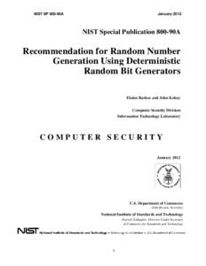 NIST SP 800-90A, Recommendation for Random Number Generations Using Deterministic Random Bit Generations
