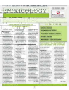 Official Newsletter of the Utah Poison Control Center 2008 • Volume 10 • Issue 2 The University of Utah Utah Poison Control Center