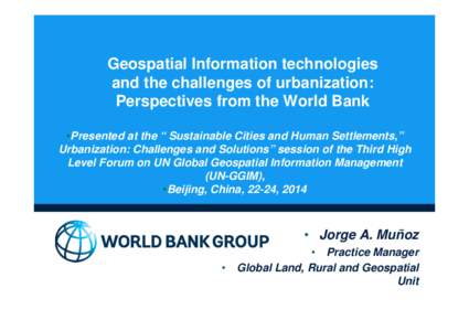 Geography / Geographic data and information / Data / United Nations Committee of Experts on Global Geospatial Information Management / Geospatial / Global Map / UNSDI