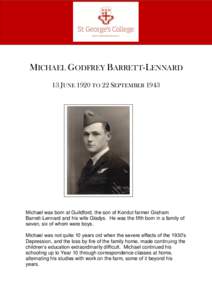 Michael Godfrey Barrett-Lennard  Page |1 MICHAEL GODFREY BARRETT-LENNARD 13 JUNE 1920 TO 22 SEPTEMBER 1943