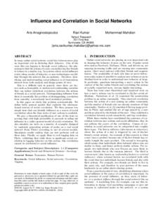 Influence and Correlation in Social Networks Aris Anagnostopoulos Ravi Kumar  Mohammad Mahdian