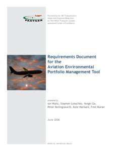 Partnership for AiR Transportation Noise and Emissions Reduction An FAA/NASA/Transport Canadasponsored Center of Excellence Requirements Document for the