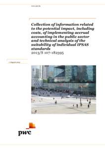 www.pwc.be  Collection of information related to the potential impact, including costs, of implementing accrual accounting in the public sector