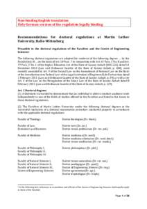 Non-binding English translation Only German version of the regulation legally binding Recommendations for doctoral regulations University, Halle-Wittenberg  at Martin