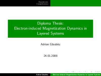 Experiments Comprehension Diploma Thesis: Electron-induced Magnetization Dynamics in Layered Systems