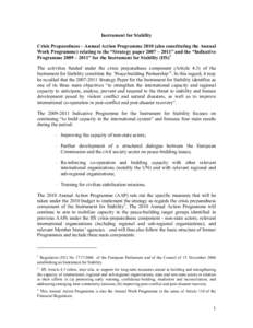 Instrument for Stability Crisis Preparedness – Annual Action Programme[removed]also constituting the Annual Work Programme) relating to the “Strategy paper 2007 – 2011” and the “Indicative Programme 2009 – 2011