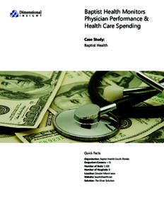 Baptist Health Monitors Physician Performance & Health Care Spending Case Study:  Baptist Health