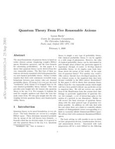 arXiv:quant-ph/0101012v4 25 SepQuantum Theory From Five Reasonable Axioms Lucien Hardy∗ Centre for Quantum Computation, The Clarendon Laboratory,