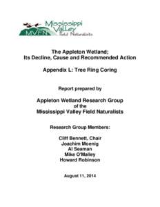 The Appleton Wetland; Its Decline, Cause and Recommended Action Appendix L: Tree Ring Coring Report prepared by
