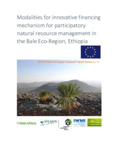 Modalities for innovative financing mechanism for participatory natural resource management in the Bale Eco-Region, Ethiopia  SHARE Bale Eco-Region Research Report Series no. 11