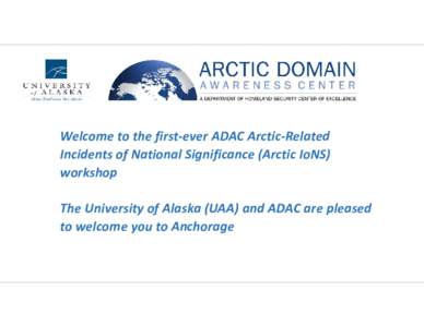 Extreme points of Earth / Arctic / Physical geography / University of Alaska System / University of Alaska Anchorage / University of Alaska Fairbanks / Northwest Passage