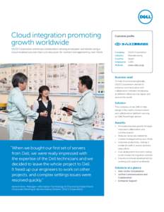Cloud integration promoting growth worldwide OILES Corporation enhances collaboration among employees worldwide using a cloud-enabled solution that cuts resources for content management by two-thirds  Customer profile