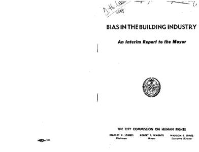 f BIAS IN THE BUILDING INDUSTR Y An Interim Report to the Mayor