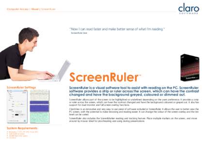 Computer Access | Visual | ScreenRuler  “Now I can read faster and make better sense of what I’m reading.” ScreenRuler User  ScreenRuler