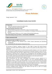 Compartment B – ISIN: FR – Bloomberg: SCHP.FP – Reuters: CCHE.PA  CAC MID & SMALL Index and ENTERNEXT PEA-PME 150 Index Press Release Changé, September 7, 2015