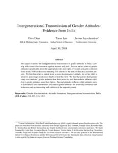 Intergenerational Transmission of Gender Attitudes: Evidence from India Diva Dhar Tarun Jain