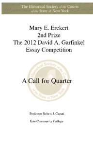 Mary E. Erckert 2nd Prize The 2012 David A. Garfinkel Essay Competition  A Call for Quarter