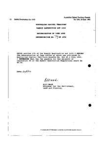 Australian Capital Territory Gazette No. S99,29 Jurie 1992 Rabbit Destruction Act[removed]AUSTRALIAN CAPITAL TERRITORY