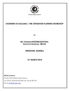 Co-operating to Disarm  STATEMENT AT USALAMA 1, PRE-OPERATION PLANNING WORKSHOP BY