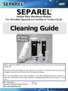 SEPAREL  Hollow Fiber Membrane Module For Controlled Degassing and Aeration of Various Liquids  Cleaning Guide