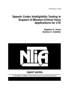Speech Codec Intelligibility Testing in Support of Mission-Critical Voice Applications for LTE