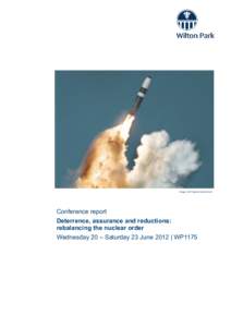 Image: US Federal Government  Conference report Deterrence, assurance and reductions: rebalancing the nuclear order Wednesday 20 – Saturday 23 June 2012 | WP1175