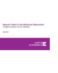 Nature’s Value in the McKenzie Watershed A Rapid Ecosystem Service Valuation May 2012