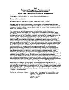Draft Resource Management Plan Amendment and Environmental Impact Statement White River Field Office Oil and Gas Development Lead Agency: U.S. Department of the Interior, Bureau of Land Management Type of Action: Adminis