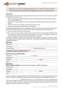 Electricity Networks Corporation ABN[removed]Application to connect embedded generation to the Western Power network Please submit this form to [removed] or fax[removed]Instr