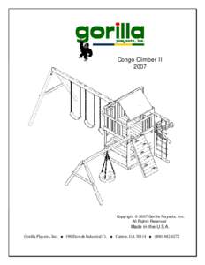 Congo Climber II 2007 Copyright © 2007 Gorilla Playsets, Inc. All Rights Reserved