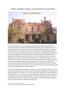 Report: Heritage in danger: Cairo landmark burnt and looted  Dr. Joris Kila, chairman of the International Cultural Resources Working Group (IMCuRWG) and adviser to the Austrian Committee of the Blue Shield and ANCBS 1 s