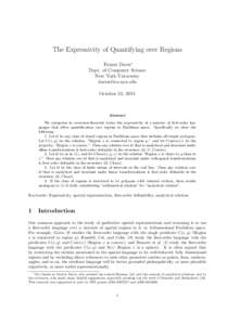 The Expressivity of Quantifying over Regions Ernest Davis∗ Dept. of Computer Science New York University  October 24, 2011