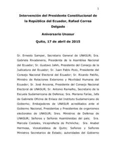 1  Intervención del Presidente Constitucional de la República del Ecuador, Rafael Correa Delgado Aniversario Unasur