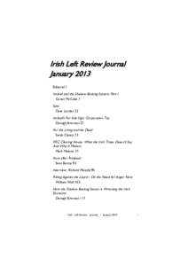 Irish Left Review Journal January 2013 Editorial 1 Ireland and the Shadow Banking System, Part 1 Conor McCabe 7