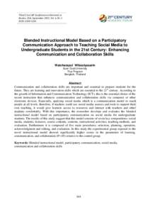 Third 21st CAF Conference at Harvard, in Boston, USA. September 2015, Vol. 6, Nr. 1 ISSN: Blended Instructional Model Based on a Participatory Communication Approach to Teaching Social Media to
