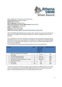 Athena SWAN Silver Department Award Application Name of University: University of Exeter Department: Psychology Date of application: December 2015 Date of University Bronze Athena SWAN award: November 2014 Contact for ap