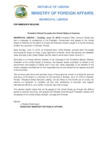REPUBLIC OF LIBERIA  MINISTRY OF FOREIGN AFFAIRS MONROVIA, LIBERIA FOR IMMEDIATE RELEASE