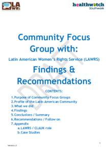 Community Focus Group with: Latin American Women’s Rights Service (LAWRS) Findings & Recommendations