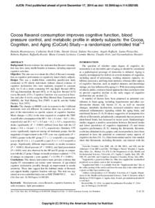 AJCN. First published ahead of print December 17, 2014 as doi: ajcnCocoa flavanol consumption improves cognitive function, blood pressure control, and metabolic profile in elderly subjects: the Coco