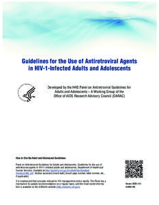 Guidelines for the Use of Antiretroviral Agents in HIV-1-Infected Adults and Adolescents Developed by the HHS Panel on Antiretroviral Guidelines for Adults and Adolescents – A Working Group of the Office of AIDS Resear