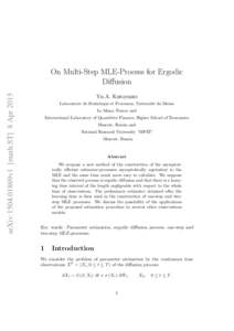 arXiv:1504.01869v1 [math.ST] 8 AprOn Multi-Step MLE-Process for Ergodic Diffusion Yu.A. Kutoyants Laboratoire de Statistique et Processus, Universit´e du Maine