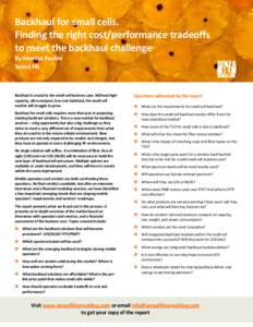 Backhaul for small cells. Finding the right cost/performance tradeoffs to meet the backhaul challenge By Monica Paolini Senza Fili